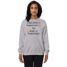 Load image into Gallery viewer, Rally is Importanter Sweatshirts - Light