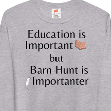 Load image into Gallery viewer, Barn Hunt is Importanter Sweatshirts - Light