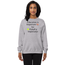 Load image into Gallery viewer, Flyball is Importanter Sweatshirts - Light