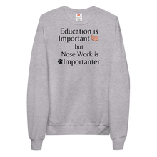 Load image into Gallery viewer, Nose Work is Importanter Sweatshirts - Light