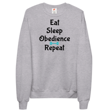 Load image into Gallery viewer, Eat Sleep Obedience Repeat Sweatshirts - Light