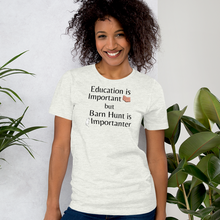 Load image into Gallery viewer, Barn Hunt is Importanter T-Shirts - Light