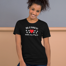 Load image into Gallery viewer, Blessed with my Pack T-Shirts - Dark