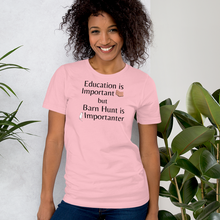 Load image into Gallery viewer, Barn Hunt is Importanter T-Shirts - Light