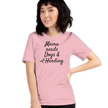 Load image into Gallery viewer, Mama Needs Dogs & Duck Herding T-Shirts - Light
