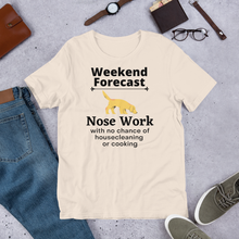 Load image into Gallery viewer, Nose Work Weekend Forecast T-Shirts - Light