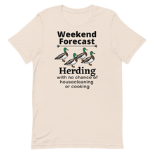 Load image into Gallery viewer, Ducks Herding Weekend Forecast T-Shirts - Light
