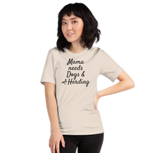 Load image into Gallery viewer, Mama Needs Dogs & Duck Herding T-Shirts - Light