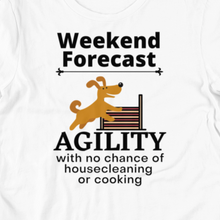 Load image into Gallery viewer, Agility Weekend Forecast T-Shirts - Light