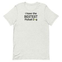 Load image into Gallery viewer, Bestest Flyball Dog T-Shirts - Light