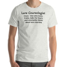 Load image into Gallery viewer, Dog Lure Course "Lurecoursologist" T-Shirts - Light