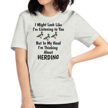 Load image into Gallery viewer, I'm Thinking About Duck Herding T-Shirts - Light