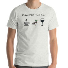 Load image into Gallery viewer, Plan for the Day Duck Herding T-Shirts - Light