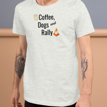 Load image into Gallery viewer, Coffee, Dogs & Rally T-Shirts - Light