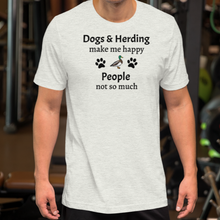 Load image into Gallery viewer, Dogs & Duck Herding Make Me Happy T-Shirts - Light