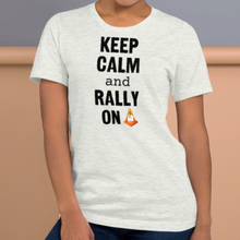 Load image into Gallery viewer, Keep Calm & Rally On T-Shirts - Light