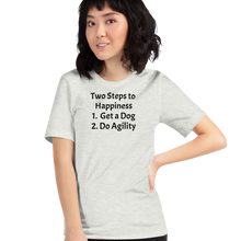 Load image into Gallery viewer, 2 Steps to Happiness - Agility T-Shirts - Light