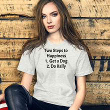 Load image into Gallery viewer, 2 Steps to Happiness - Rally T-Shirts - Light