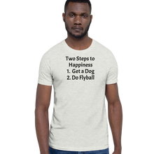 Load image into Gallery viewer, 2 Steps to Happiness - Flyball T-Shirts - Light