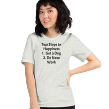 Load image into Gallery viewer, 2 Steps to Happiness - Nose Work T-Shirts - Light