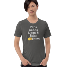Load image into Gallery viewer, Papa Needs Dogs & Barn Hunt T-Shirts - Dark