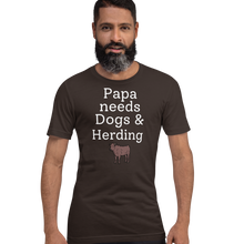 Load image into Gallery viewer, Papa Needs Dogs & Cattle Herding T-Shirts - Dark