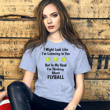 Load image into Gallery viewer, I'm Thinking About Flyball T-Shirts - Light