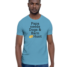 Load image into Gallery viewer, Papa Needs Dogs & Barn Hunt T-Shirts - Light