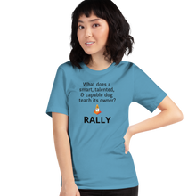 Load image into Gallery viewer, Dog Teaches Rally T-Shirt - Light
