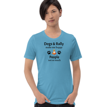 Load image into Gallery viewer, Dogs & Rally Make Me Happy T-Shirts - Light