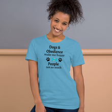 Load image into Gallery viewer, Dogs & Obedience Make Me Happy T-Shirts - Light