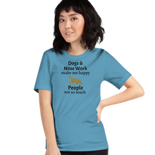 Load image into Gallery viewer, Dogs & Nose Work Make Me Happy T-Shirts - Light