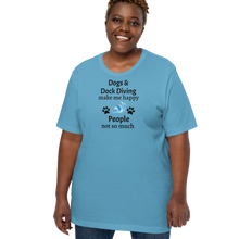 Load image into Gallery viewer, Dogs & Dock Diving Make Me Happy T-Shirts - Light