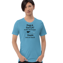 Load image into Gallery viewer, Dogs & Fast CAT Make Me Happy T-Shirts - Light