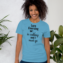 Load image into Gallery viewer, Lure Coursing is Calling T-Shirts - Light