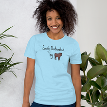 Load image into Gallery viewer, Easily Distracted by Cattle Herding T-Shirt