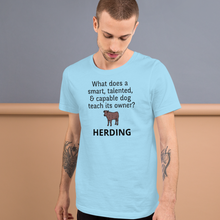 Load image into Gallery viewer, Dog Teaches It's Owner Cattle Herding T-Shirts - Light