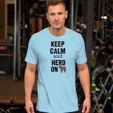 Load image into Gallery viewer, Keep Calm and Cattle Herd On T-Shirts - Light