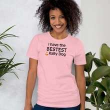 Load image into Gallery viewer, Bestest Rally Dog T-Shirts - Light