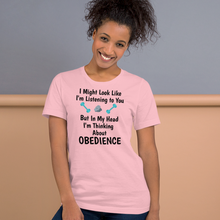 Load image into Gallery viewer, I'm Thinking About Obedience T-Shirts - Light