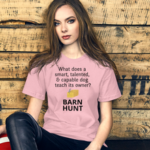 Load image into Gallery viewer, Dog Teaches Barn Hunt T-Shirt - Light