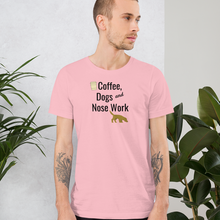Load image into Gallery viewer, Coffee, Dogs & Nose Work T-Shirts - Light