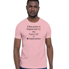 Load image into Gallery viewer, Fast CAT is Importanter T-Shirts - Light