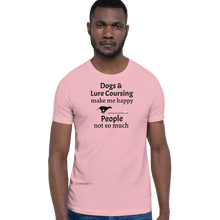 Load image into Gallery viewer, Dogs & Lure Coursing Make Me Happy T-Shirts - Light