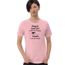 Load image into Gallery viewer, Dogs & Fast CAT Make Me Happy T-Shirts - Light