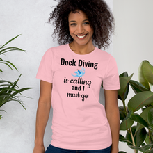 Load image into Gallery viewer, Dock Diving is Calling T-Shirts - Light