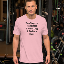 Load image into Gallery viewer, 2 Steps to Happiness - Barn Hunt T-Shirts - Light