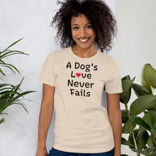 Load image into Gallery viewer, A Dog's Love Never Fails T-Shirts - Light