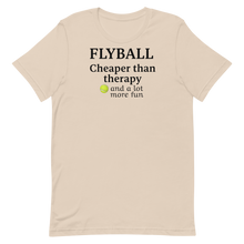 Load image into Gallery viewer, Flyball Cheaper than Therapy T-Shirts - Light