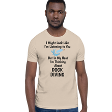 Load image into Gallery viewer, I'm Thinking About Dock Diving T-Shirts - Light